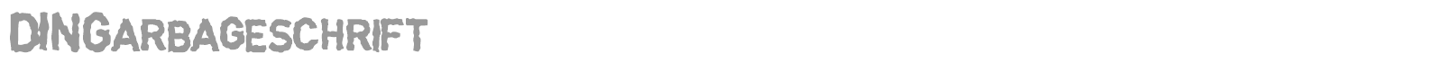 DINGarbageschrift font preview